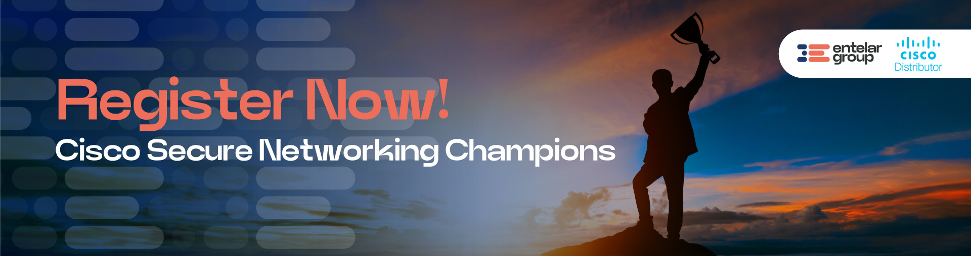Entelar group cisco secure networking champions register now